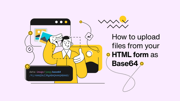 How to upload files from your HTML form using Base64 encoding